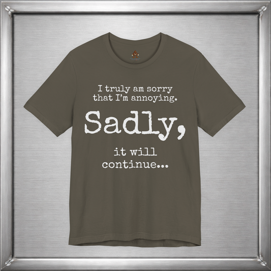 Sadly, It Will Continue