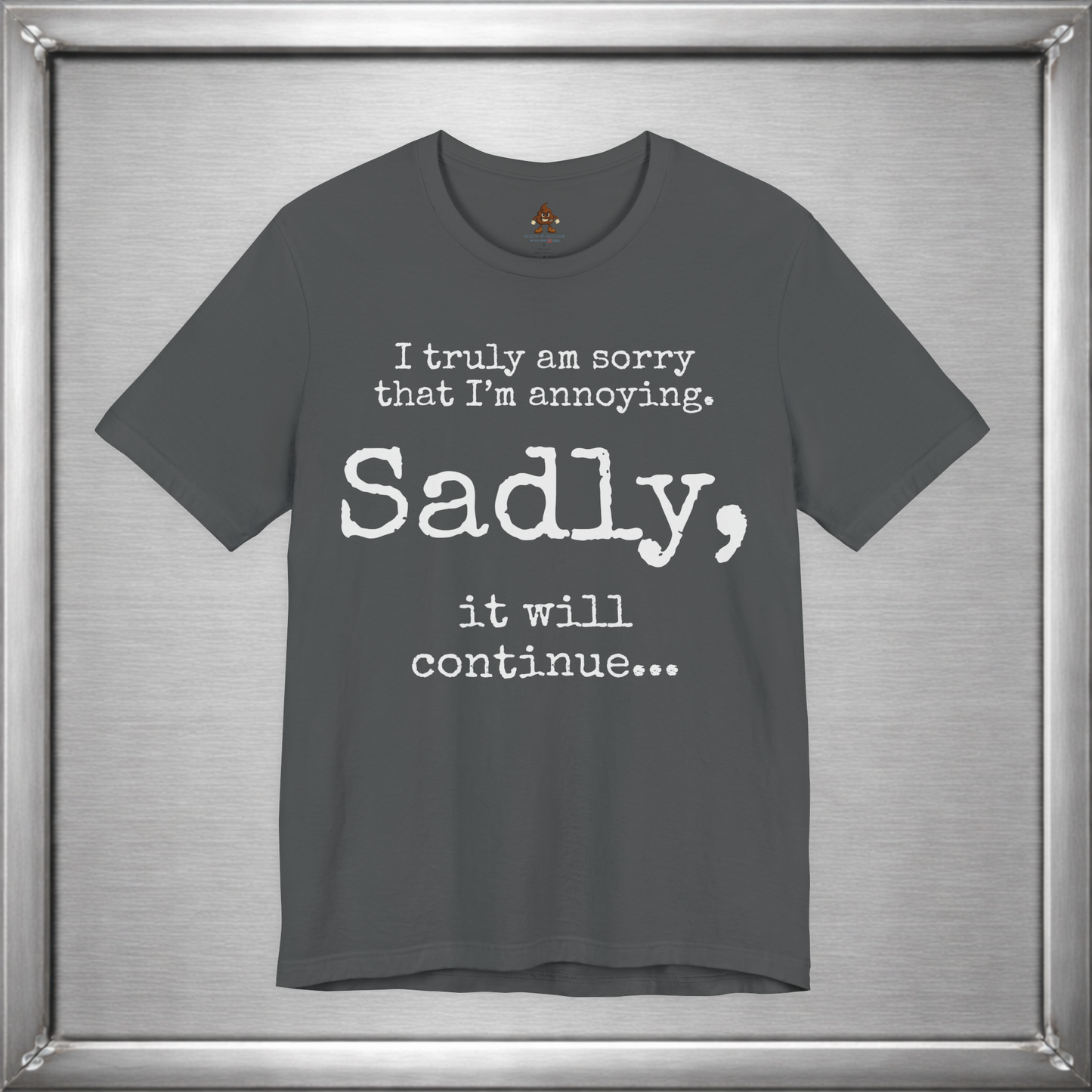 Sadly, It Will Continue