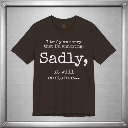 Sadly, It Will Continue