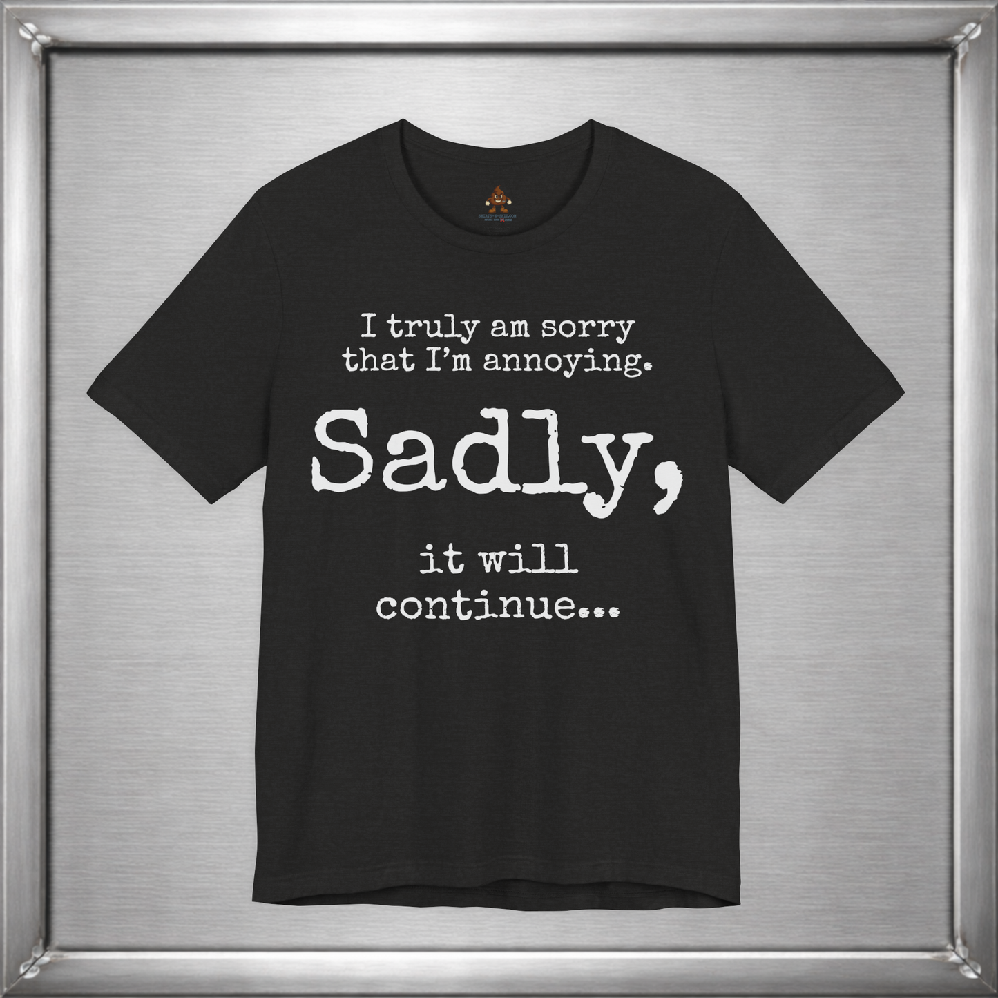 Sadly, It Will Continue