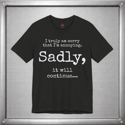 Sadly, It Will Continue