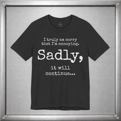 Sadly, It Will Continue