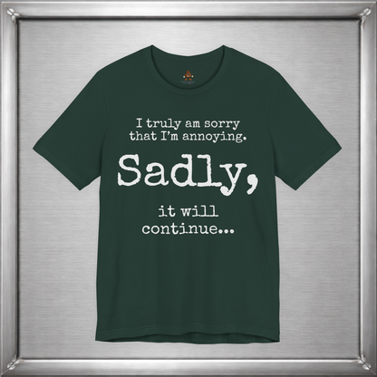 Sadly, It Will Continue
