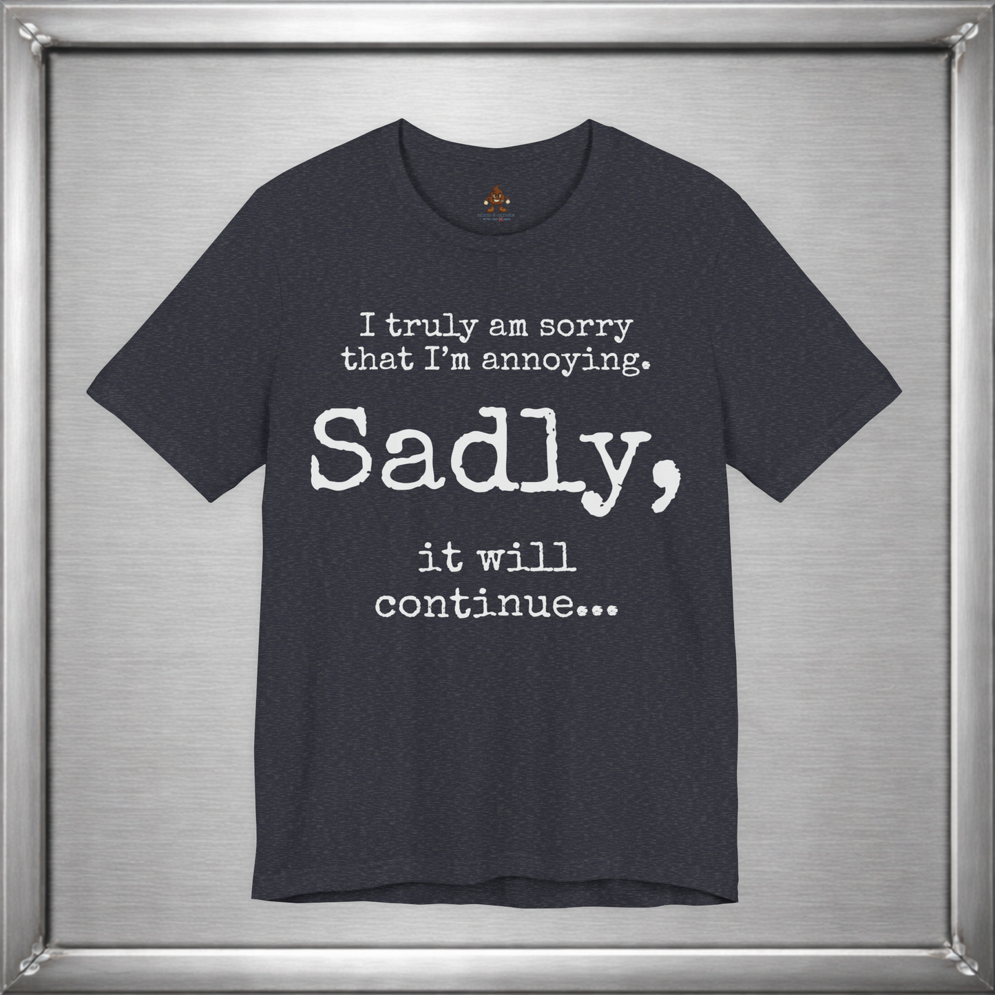 Sadly, It Will Continue