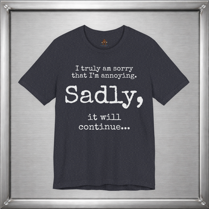 Sadly, It Will Continue