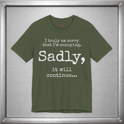 Sadly, It Will Continue
