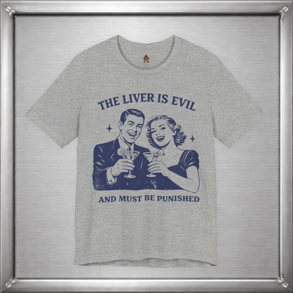 The Liver Is Evil