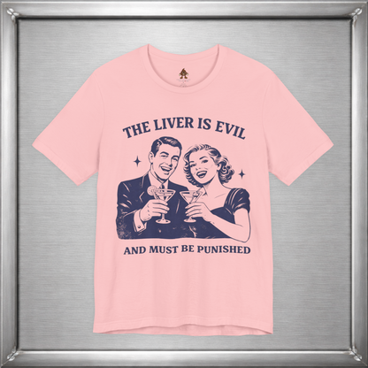 The Liver Is Evil