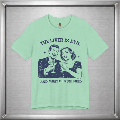 The Liver Is Evil
