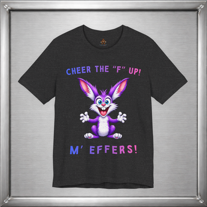 Cheer the "F" Up!