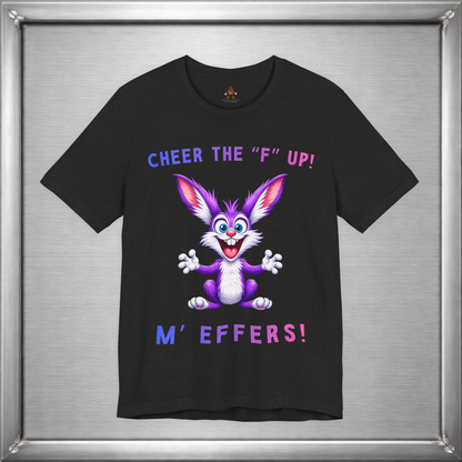 Cheer the "F" Up!