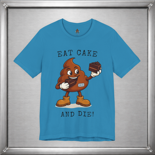 Eat Cake And Die