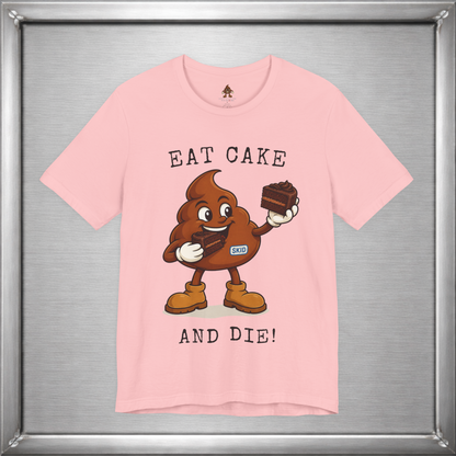 Eat Cake And Die