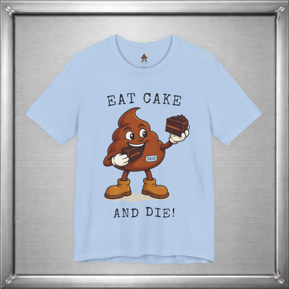 Eat Cake And Die