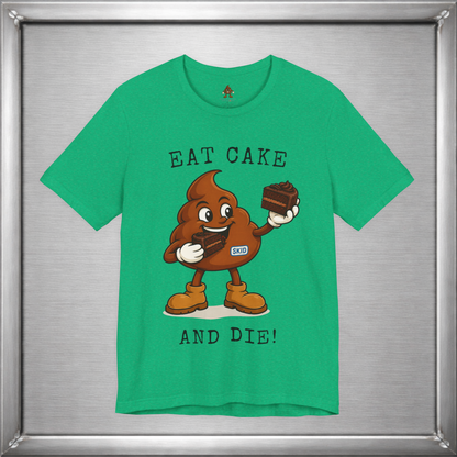 Eat Cake And Die