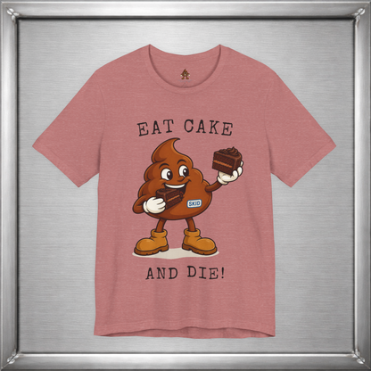 Eat Cake And Die