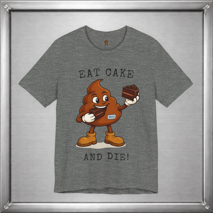 Eat Cake And Die