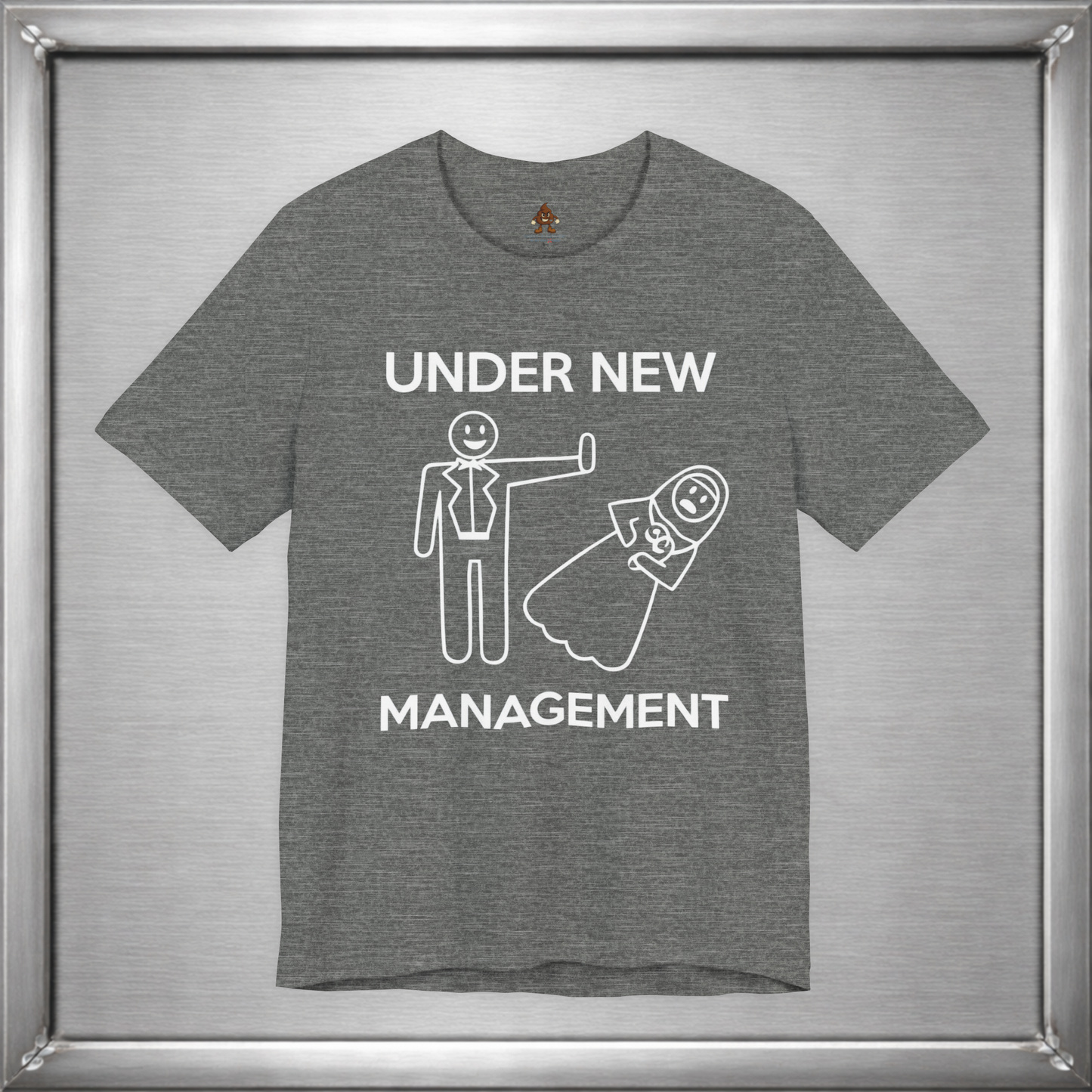 Under New Management Funny Marriage T-Shirt