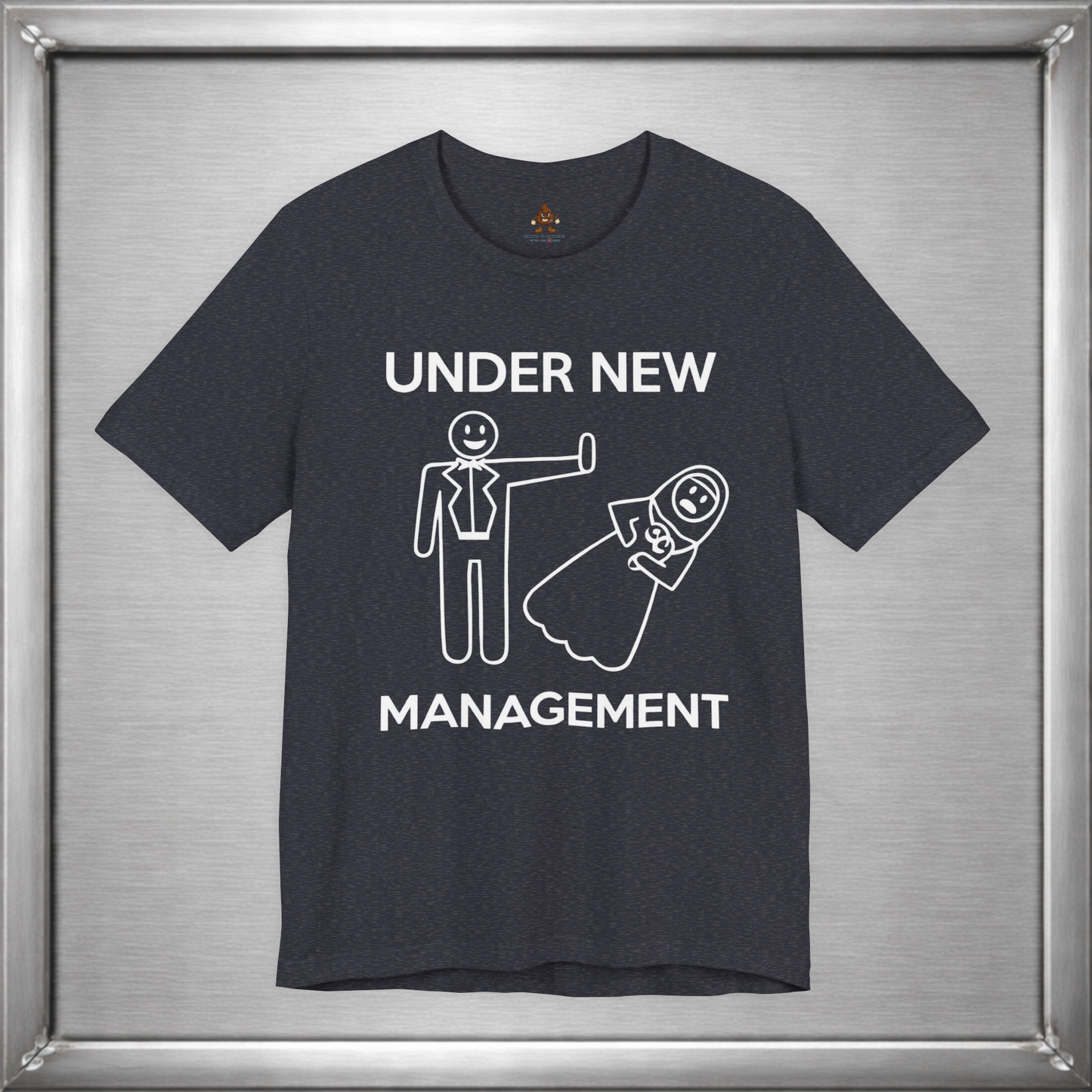 Under New Management Funny Marriage T-Shirt