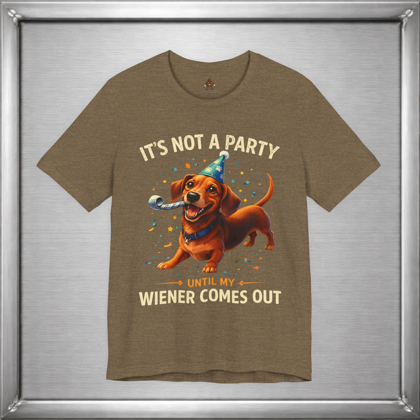 It’s Not A Party Until My Wiener Comes Out Funny Dog T-Shirt