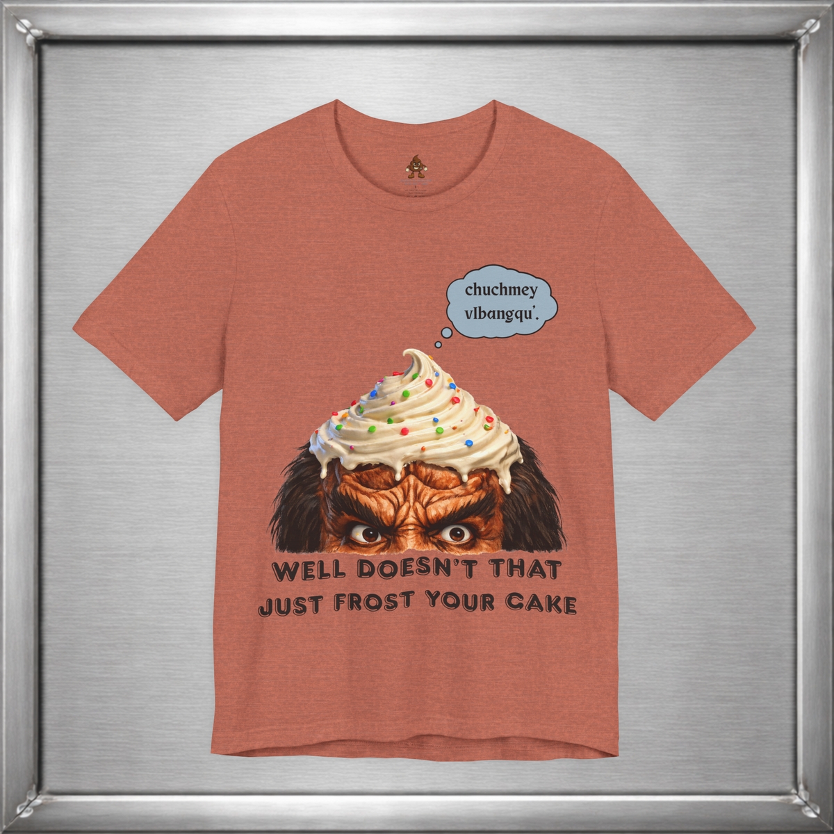 Doesn’t That Just Frost Your Cake – Funny Klingon-Inspired T-Shirt