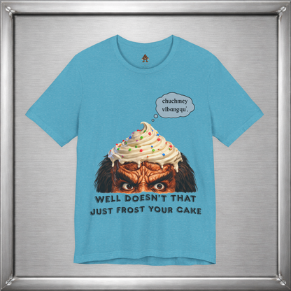 Doesn’t That Just Frost Your Cake – Funny Klingon-Inspired T-Shirt