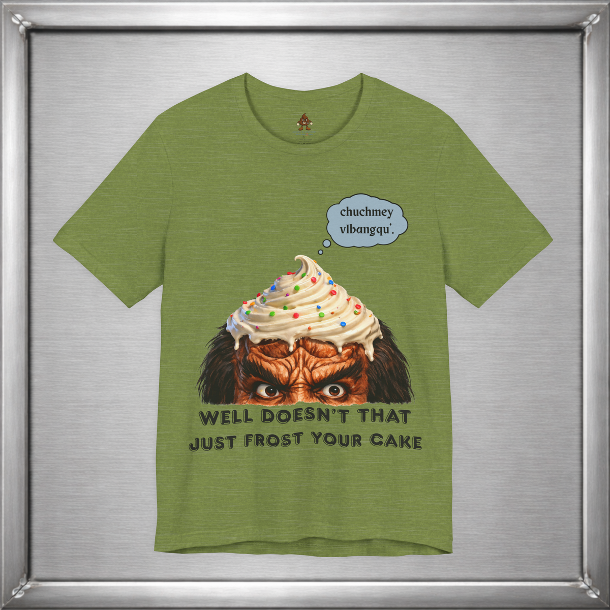Doesn’t That Just Frost Your Cake – Funny Klingon-Inspired T-Shirt